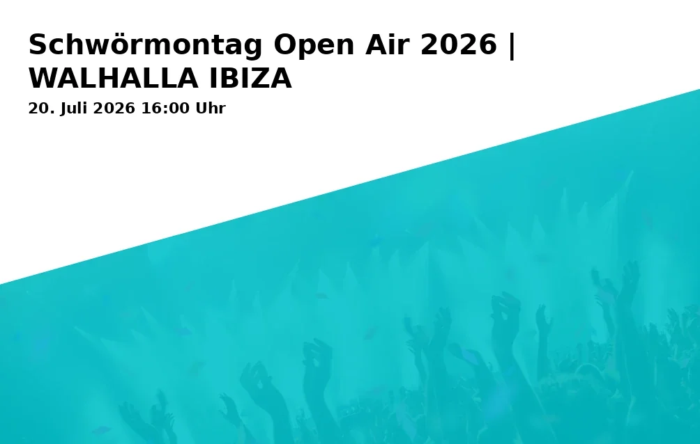 Schwörmontag Open Air 2026 | WALHALLA IBIZA