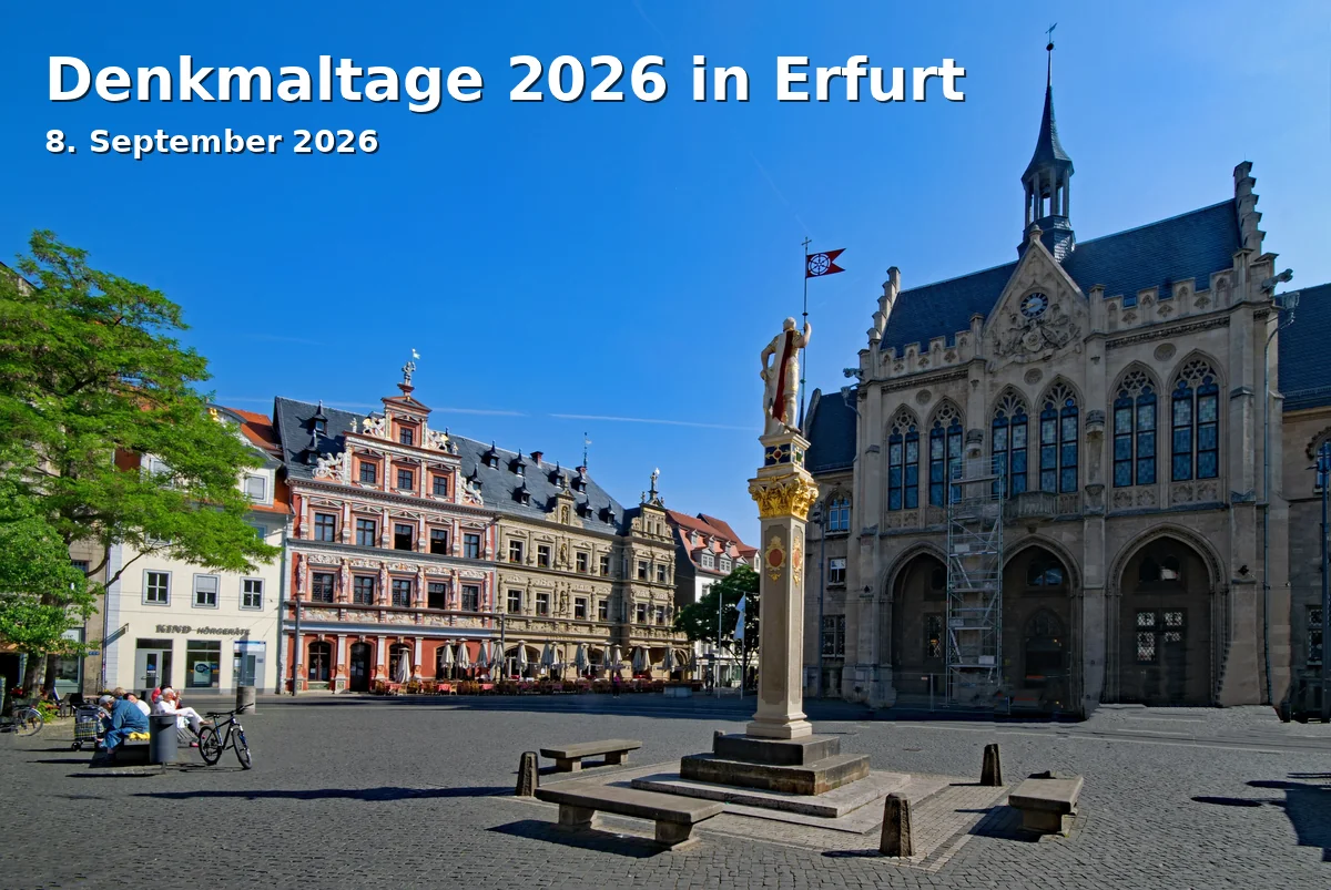 Event: Heritage Days 2026 in Erfurt in Altstadt Erfurt, Fischmarkt 1, 99084 Erfurt on 8. September 2026