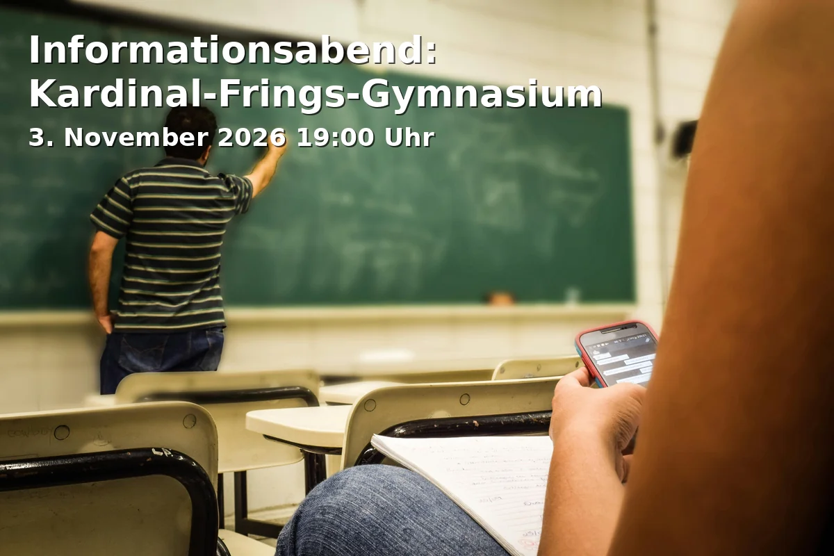 Event: Informationsabend: Kardinal-Frings-Gymnasium