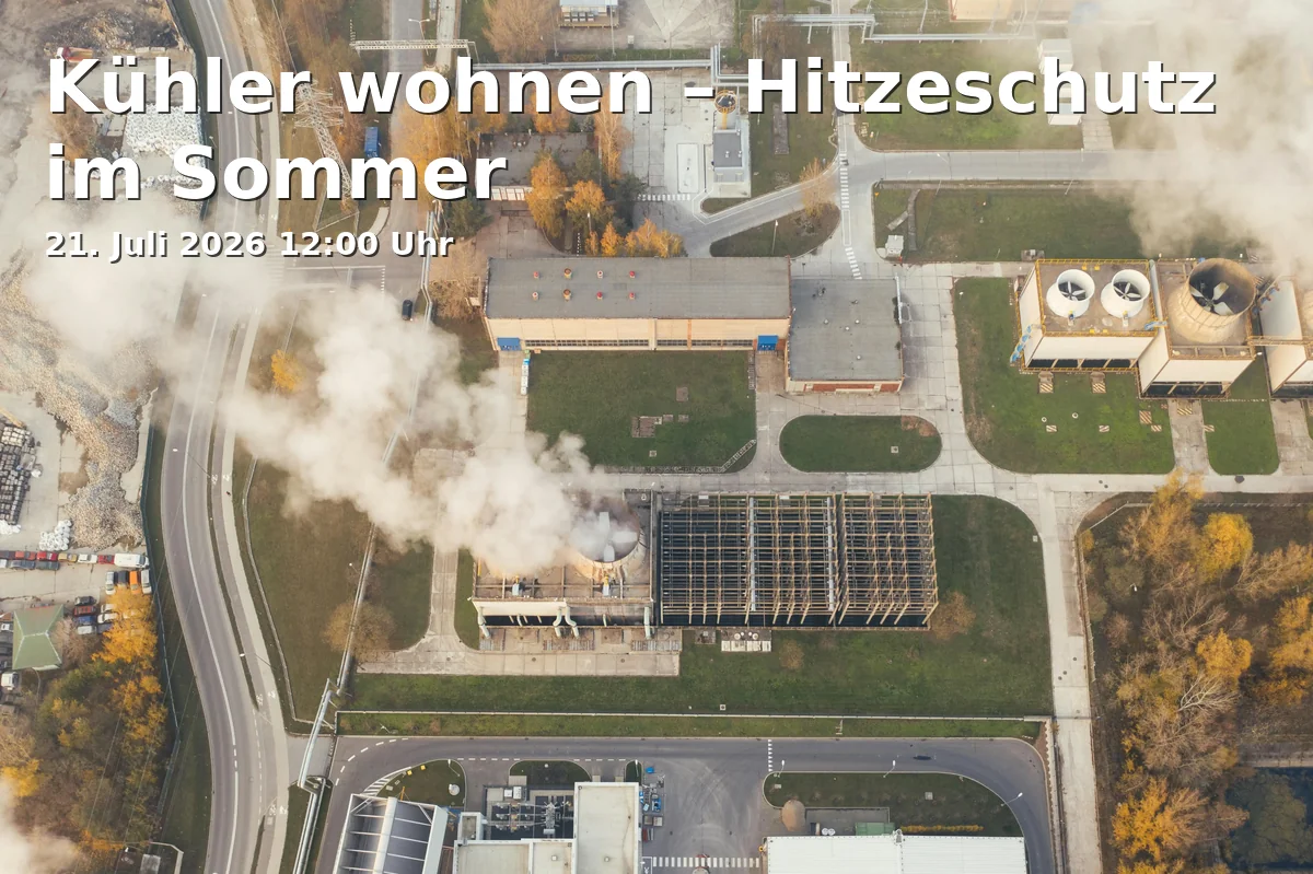 Kühler wohnen – Hitzeschutz im Sommer
