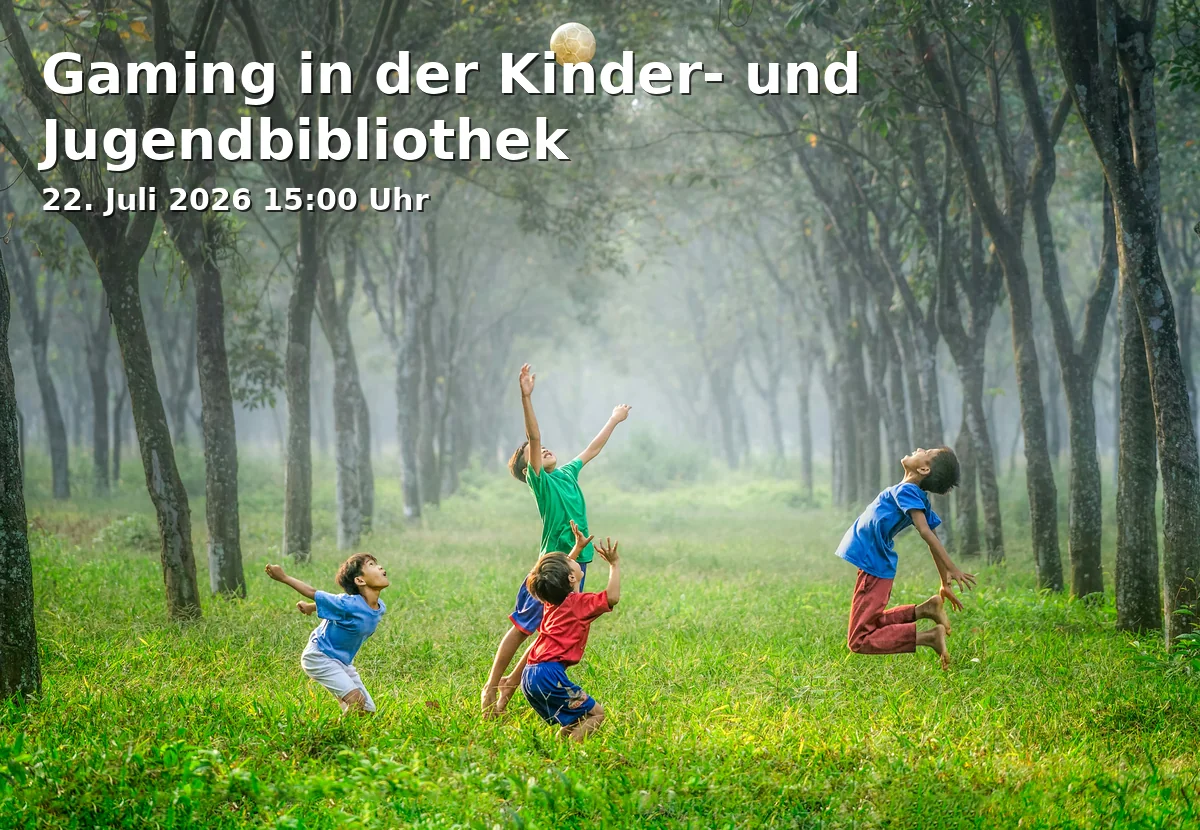 Event: Gaming in der Kinder- und Jugendbibliothek in Kinder- und Jugendbibliothek, Münsterplatz 17, 79098 Freiburg on 22. Juli 2026
