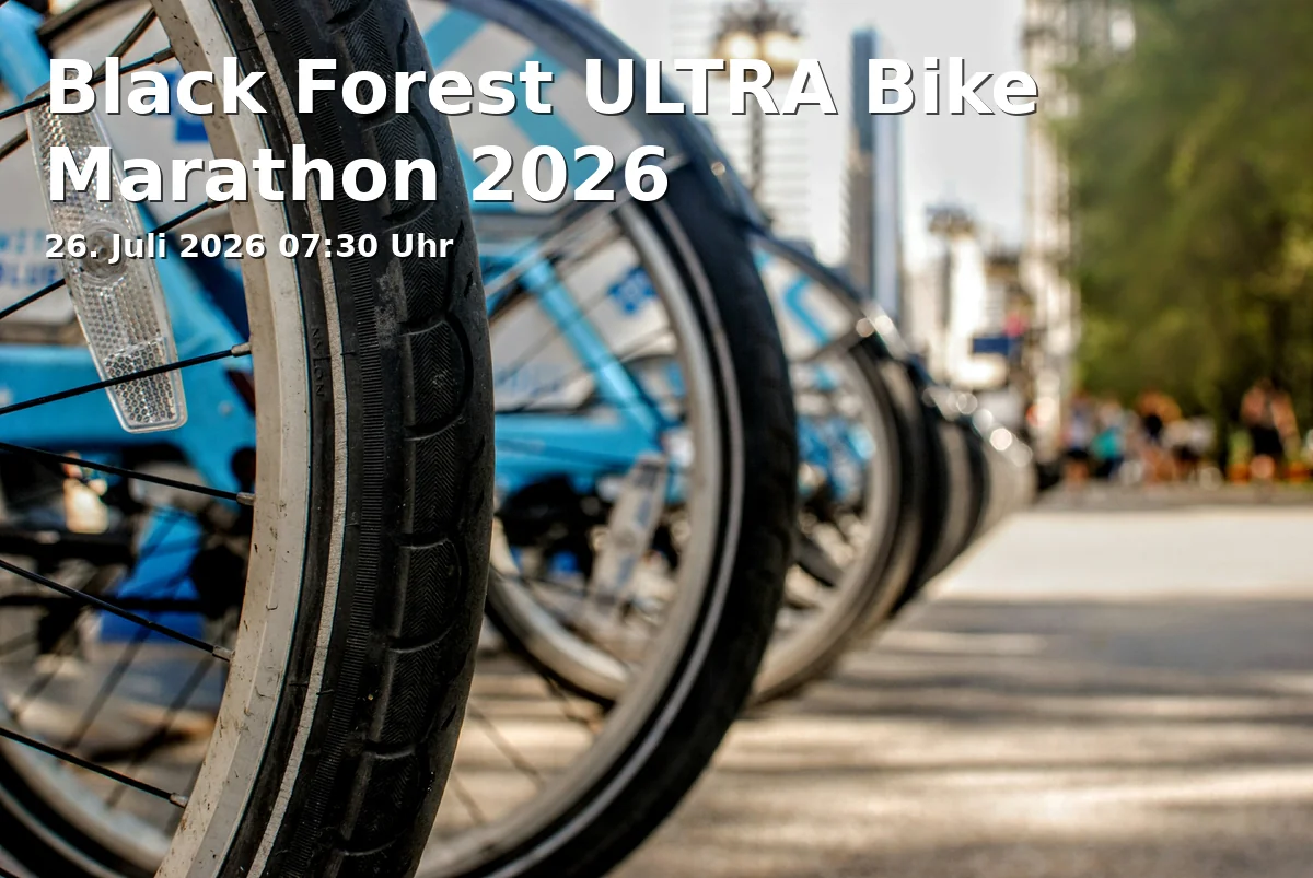 Event: Black Forest ULTRA Bike Marathon 2026 in Sportstadion Kirchzarten, Oberriederstr. 3, 79199 Kirchzarten on 26. Juli 2026