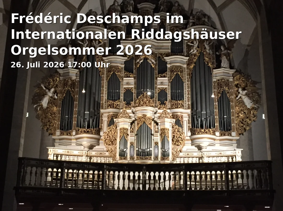 Event: Frédéric Deschamps im Internationalen Riddagshäuser Orgelsommer 2026 in Klosterkirche St. Maria Riddagshausen, Klostergang 57, 38104 Braunschweig on 26. Juli 2026