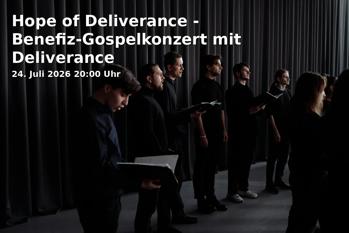 Hope of Deliverance - Benefiz-Gospelkonzert mit Deliverance