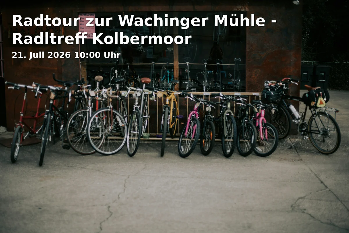 Radtour zur Wachinger Mühle - Radltreff Kolbermoor