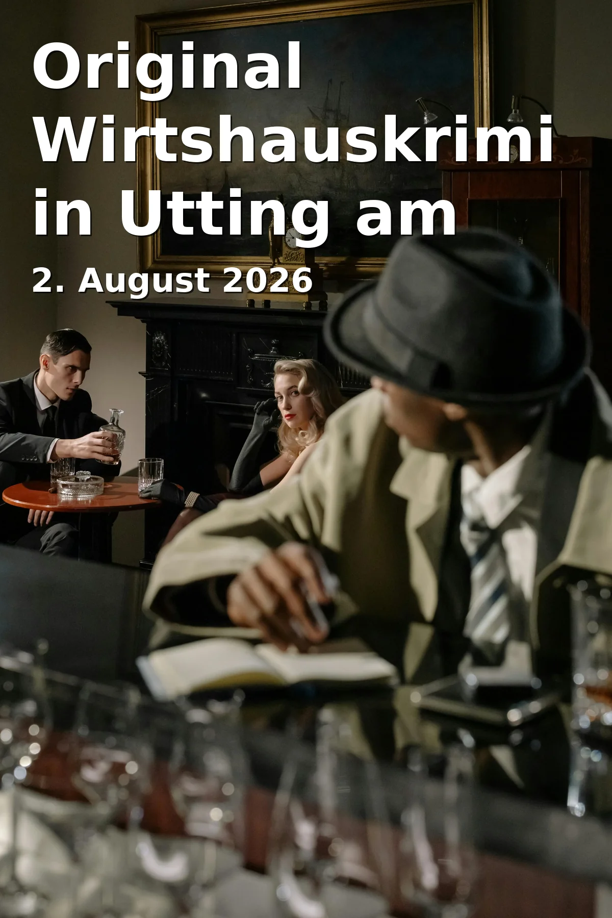 Event: Original Wirtshauskrimi in Utting am Ammersee in Lenas am See, 86919 Utting am Ammersee on 2. August 2026