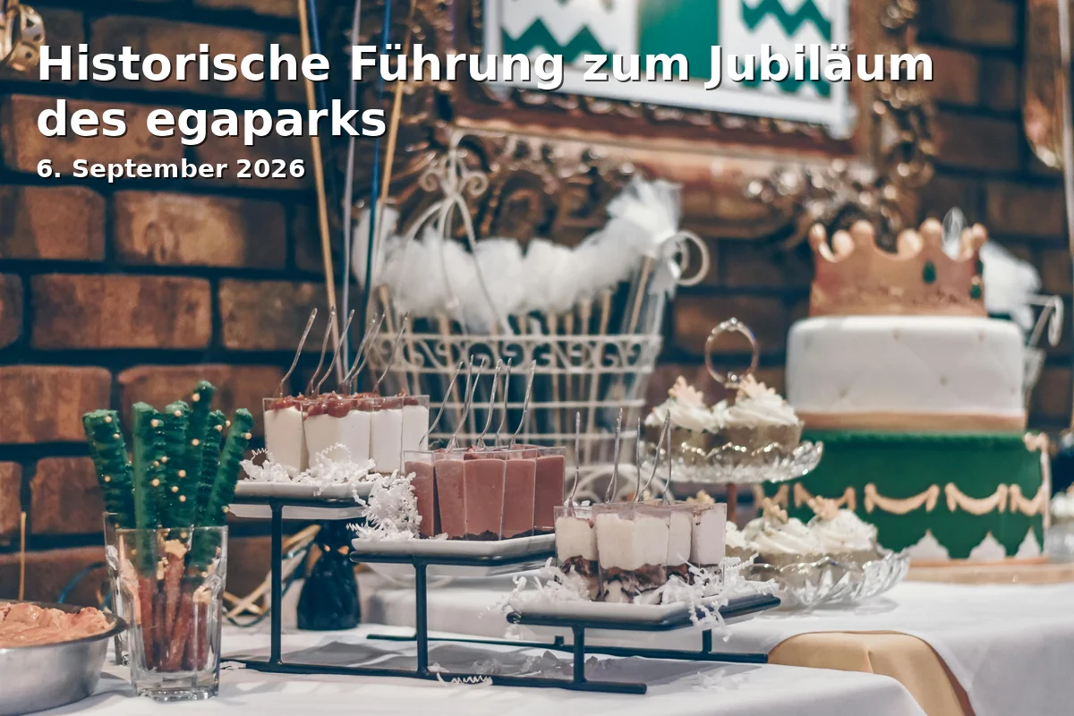 Event: Historical Tour for the Anniversary of the egapark in egapark Besucherzentrum, Gothaer Str. 38, 99094 Erfurt on 6. September 2026
