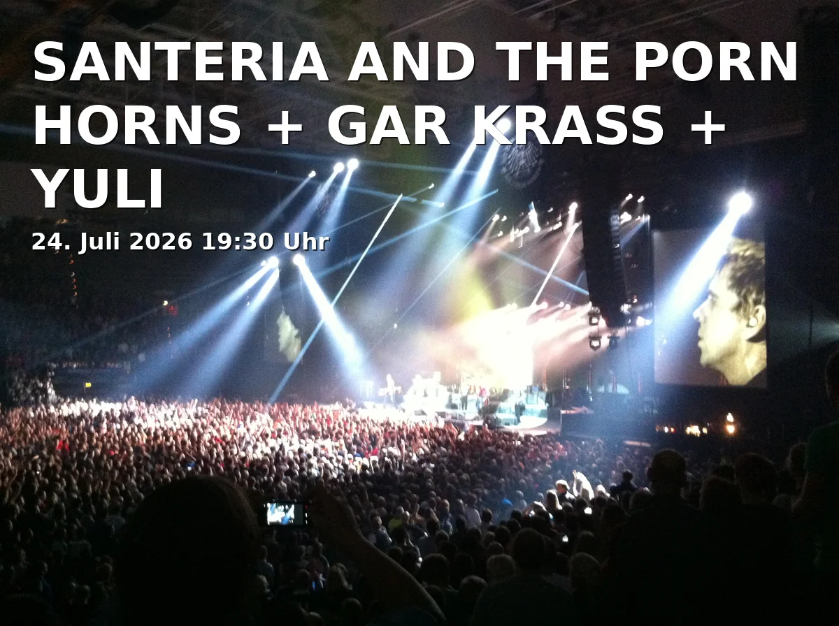 Event: SANTERIA AND THE PORN HORNS + GAR KRASS + YULI in Backstage, Reitknechtstr. 6, 80639 München on 24. Juli 2026