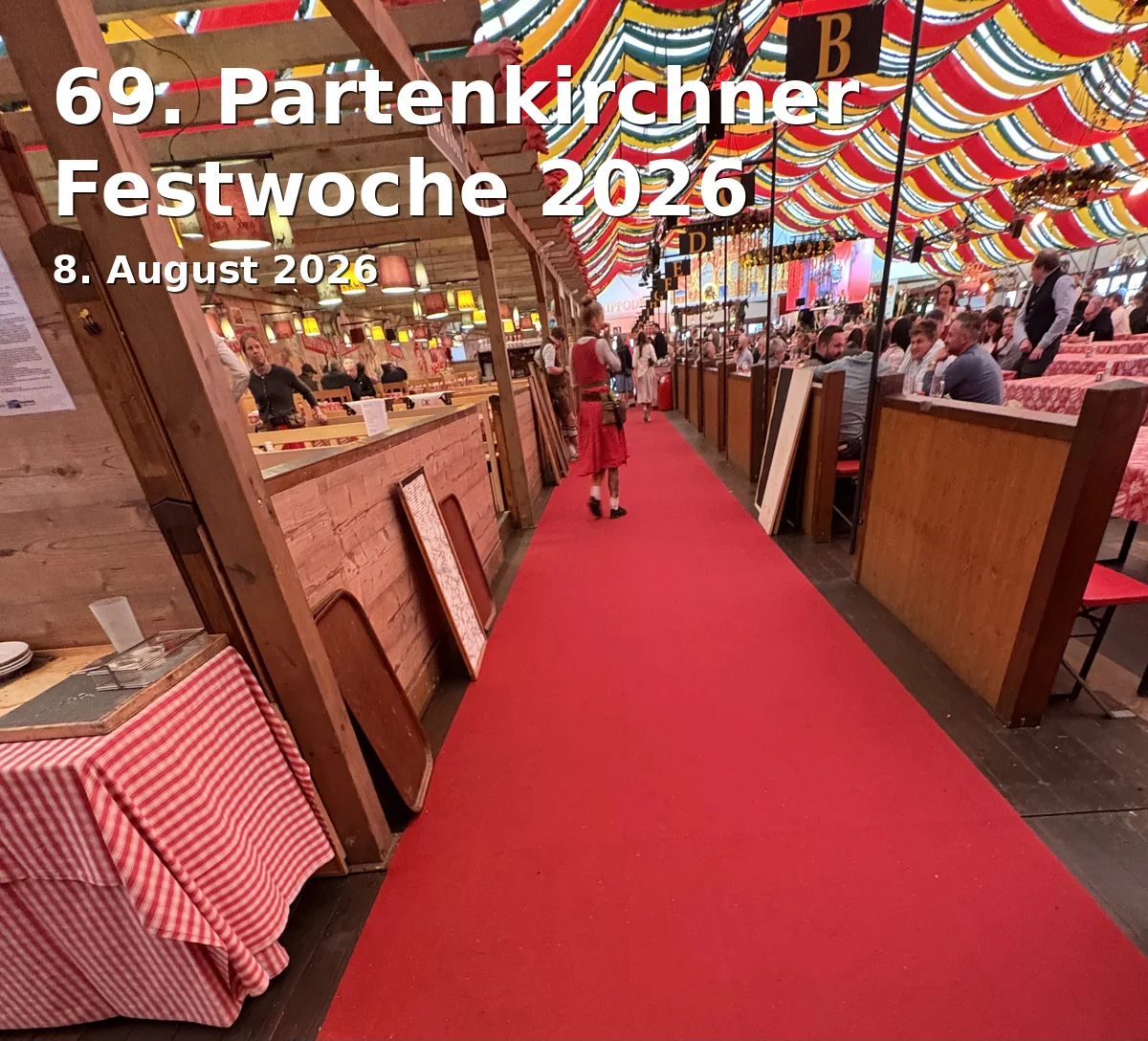 Event: 69. Partenkirchner Festival Week 2026 in Historischer Ortskern Partenkirchen, Ludwigstraße, Garmisch-Partenkirchen on 8. August 2026