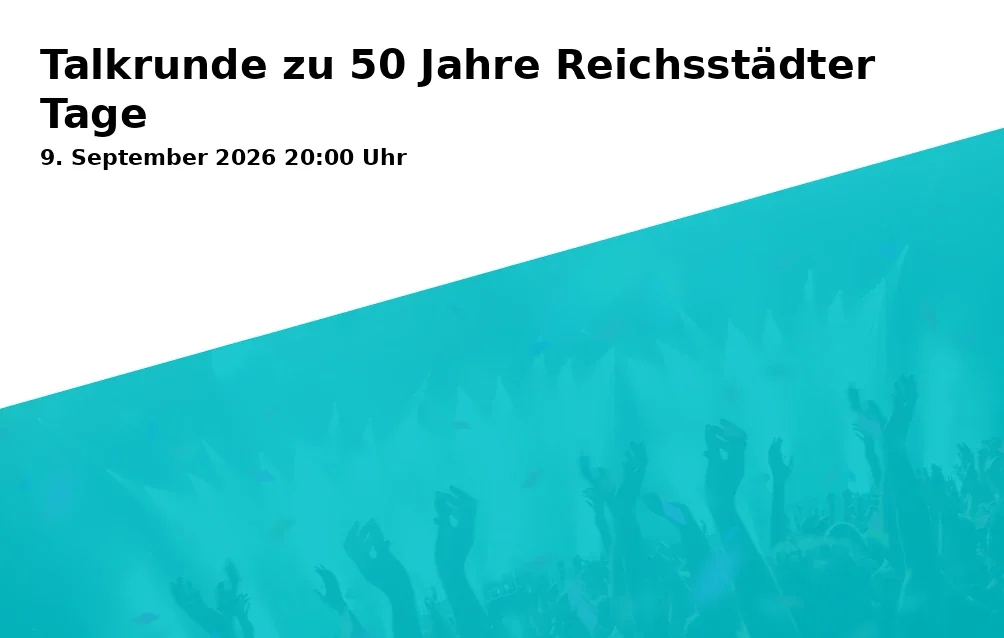Event: Talkrunde zu 50 Jahre Reichsstädter Tage in Foyer im Rathaus Aalen, Marktplatz 30, 73430 Aalen on 9. September 2026