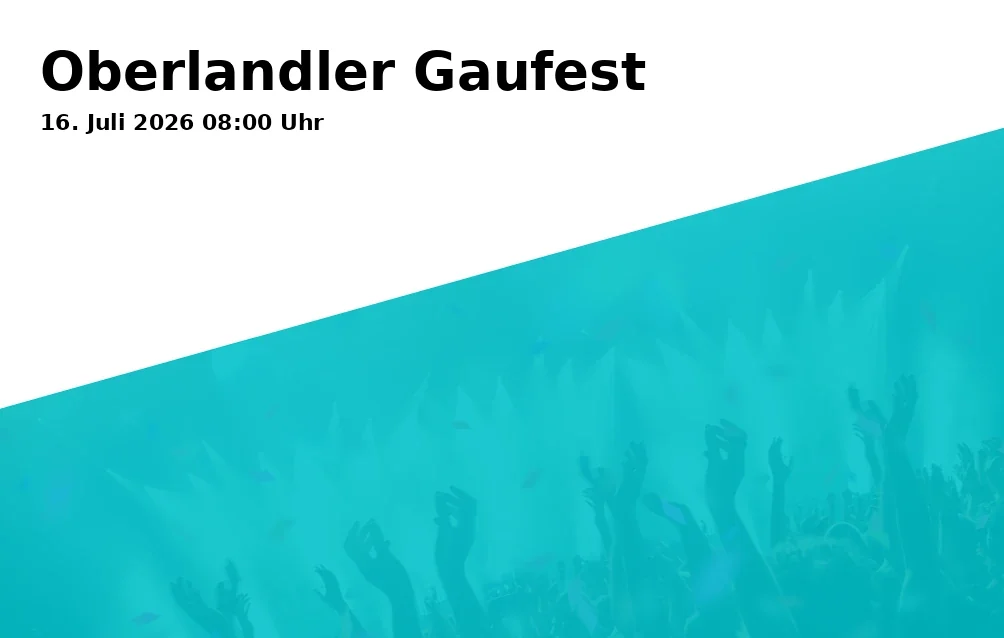 Event: Oberlandler Gaufest in Festzelt Willing, Kirchweg, Bad Aibling on 16. Juli 2026
