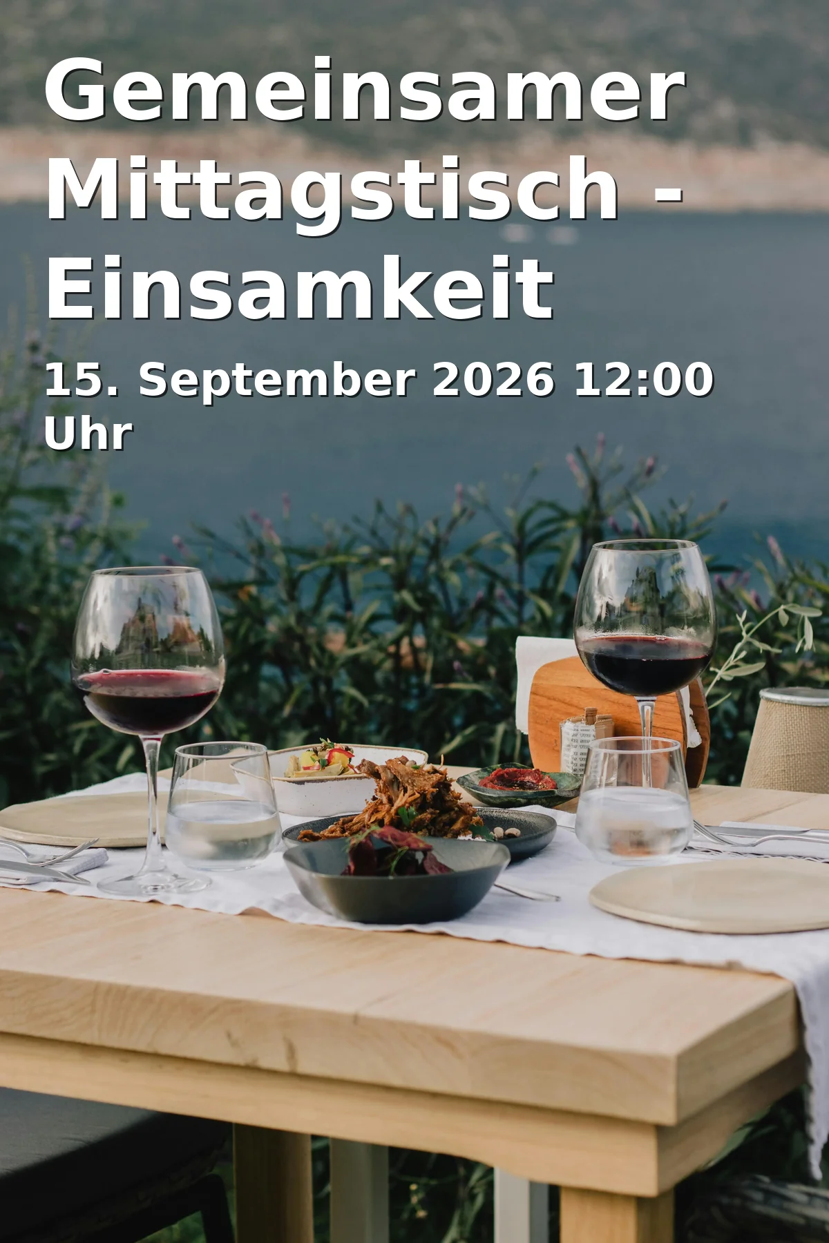 Event: Joint Lunch - Loneliness in Begegnungsstätte Bürgerspital, Spritzenhausplatz 13, 73430 Aalen on 15. September 2026