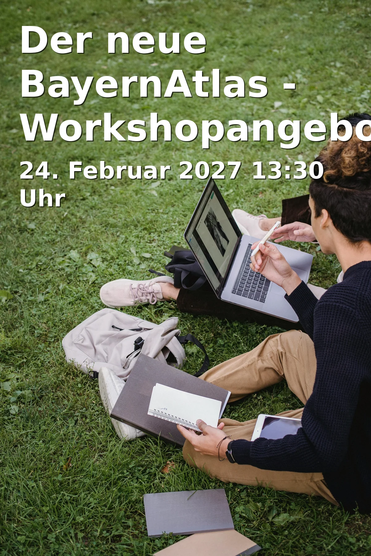 Event: Der neue BayernAtlas - Workshopangebot für Erwachsene mit Edwin Seger