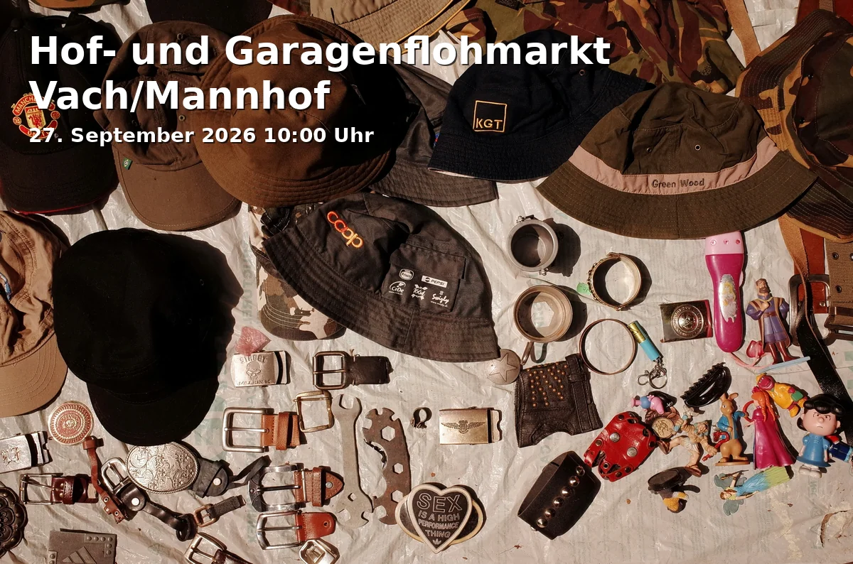 Event: Courtyard and Garage Flea Market Vach/Mannhof in Vach und Mannhof, Fürth on 27. September 2026