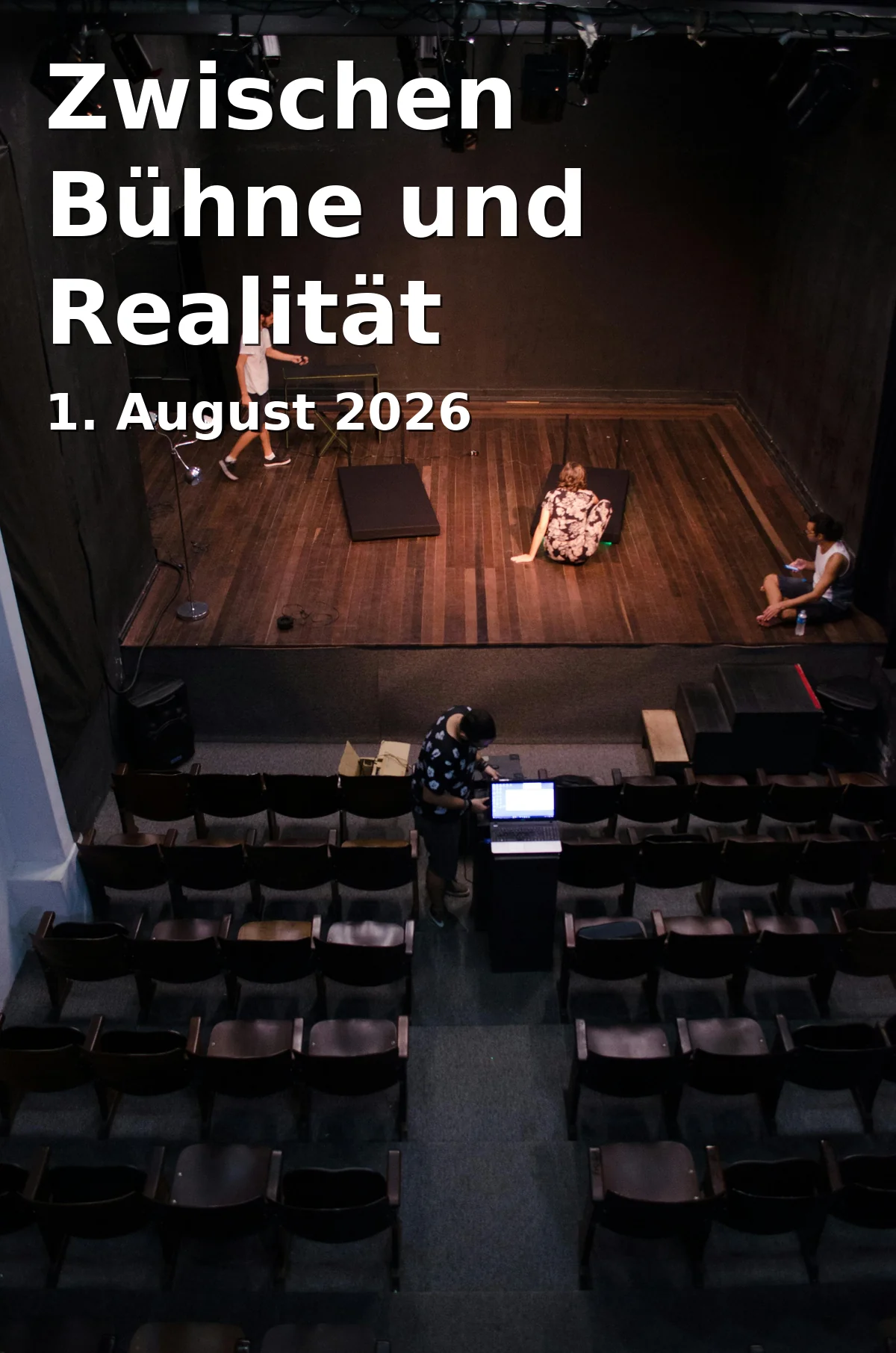 Event: Between Stage and Reality in Stadt- und Regionalbibliothek am Domplatz, Domplatz 1, 99084 Erfurt on 1. August 2026