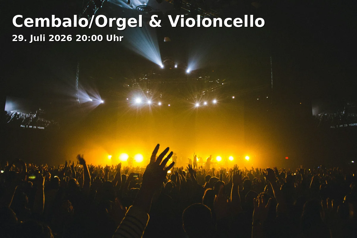 Event: Cembalo/Orgel & Violoncello in Asamkirche, Sendlinger Straße 32, 80331 München on 29. Juli 2026