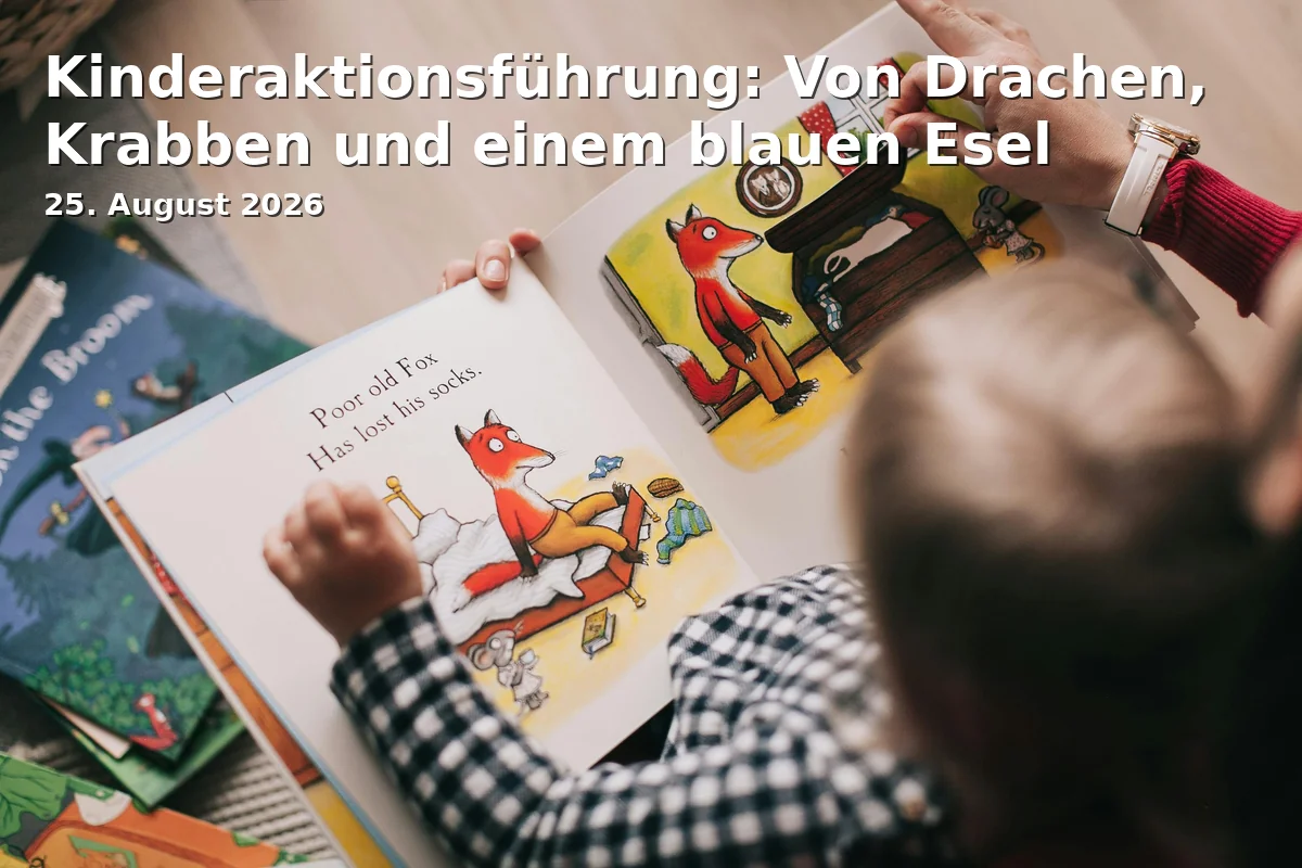 Event: Kinderaktionsführung: Von Drachen, Krabben und einem blauen Esel in Regensburg Dom St. Peter, Domplatz 1, 93047 Regensburg on 25. August 2026