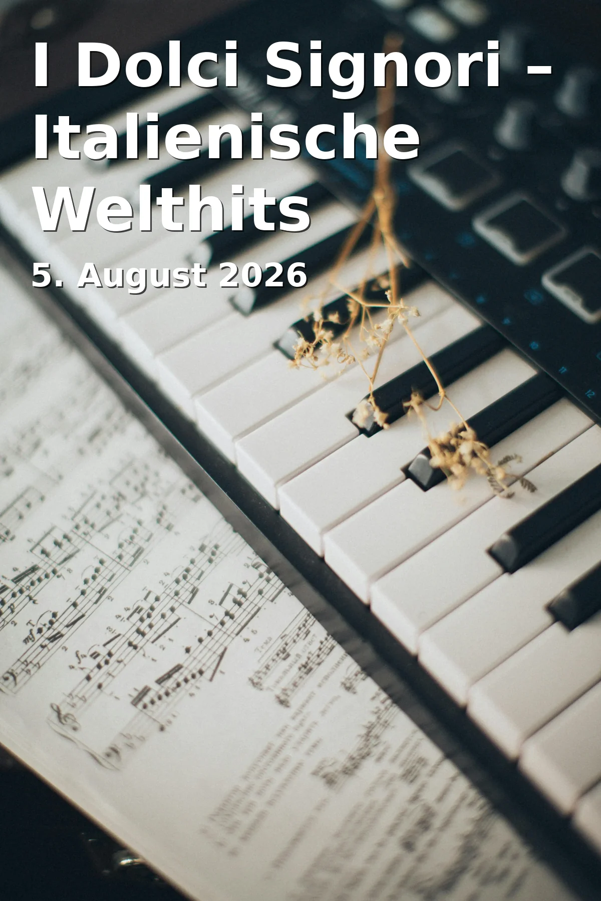 Event: I Dolci Signori – Italienische Welthits in Turm Baur, Ingolstadt on 5. August 2026