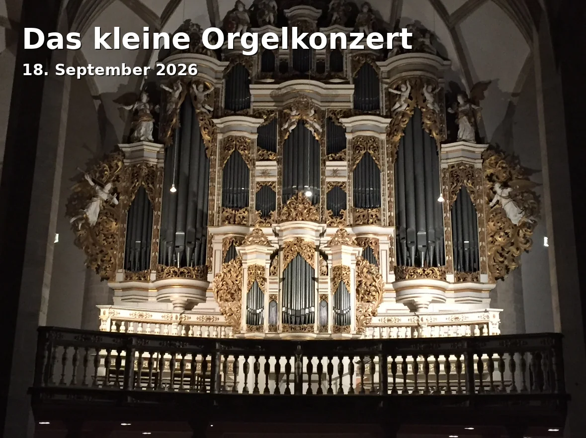 Event: Das kleine Orgelkonzert in Konzertkirche Neubrandenburg, Neuer Markt 1, 17033 Neubrandenburg on 18. September 2026