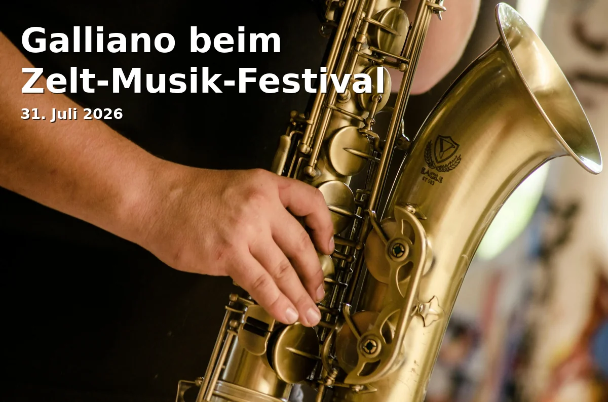 Event: Galliano at the Tent Music Festival in Zelt-Musik-Festivalgelände, Mundenhofer Straße, Freiburg on 31. July 2026