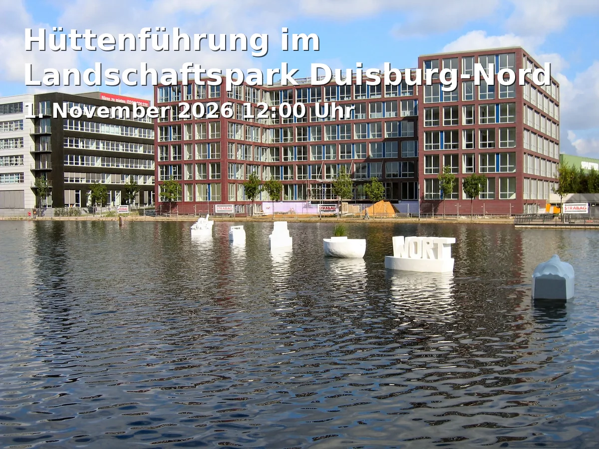 Event: Hüttenführung im Landschaftspark Duisburg-Nord