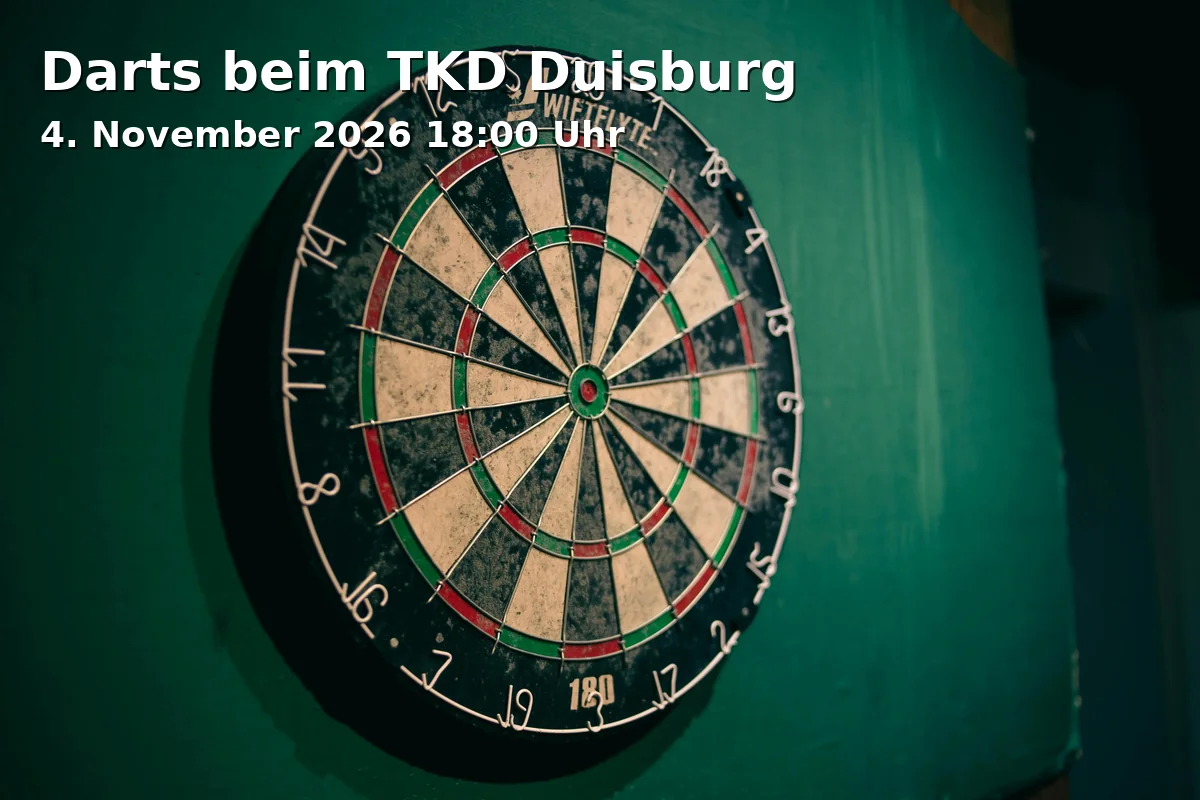 Event: Darts beim TKD Duisburg