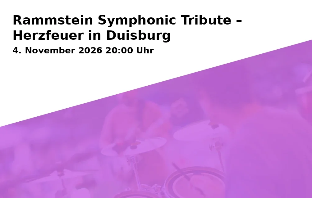 Event: Rammstein Symphonic Tribute – Herzfeuer in Duisburg