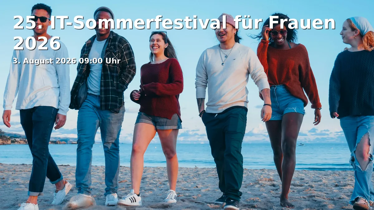 Event: 25th IT Summer Festival for Women 2026 in Volkshochschule Braunschweig, Heydenstraße 2, 38100 Braunschweig on 3. August 2026