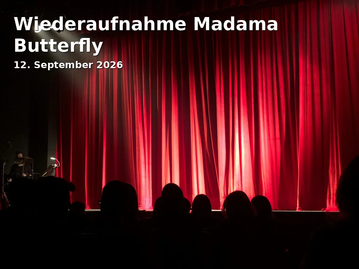 Event: Wiederaufnahme Madama Butterfly