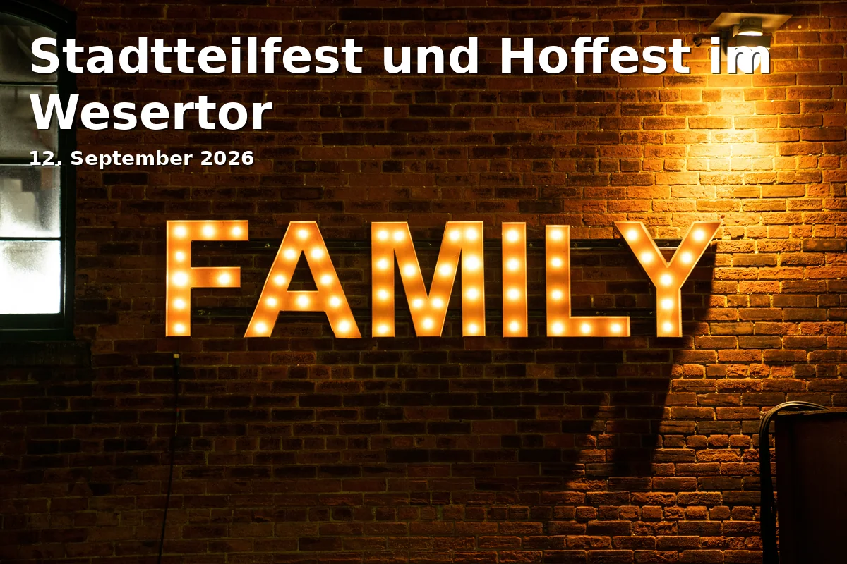 Event: Stadtteilfest und Hoffest im Wesertor