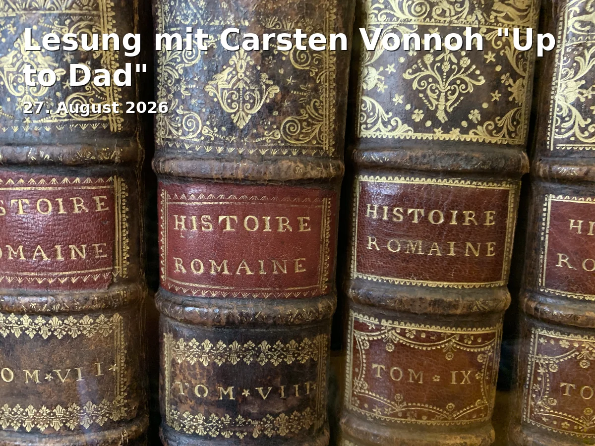 Event: Reading with Carsten Vonnoh "Up to Dad" in Family-Club, Musterstraße 1, 99084 Erfurt on 27. August 2026