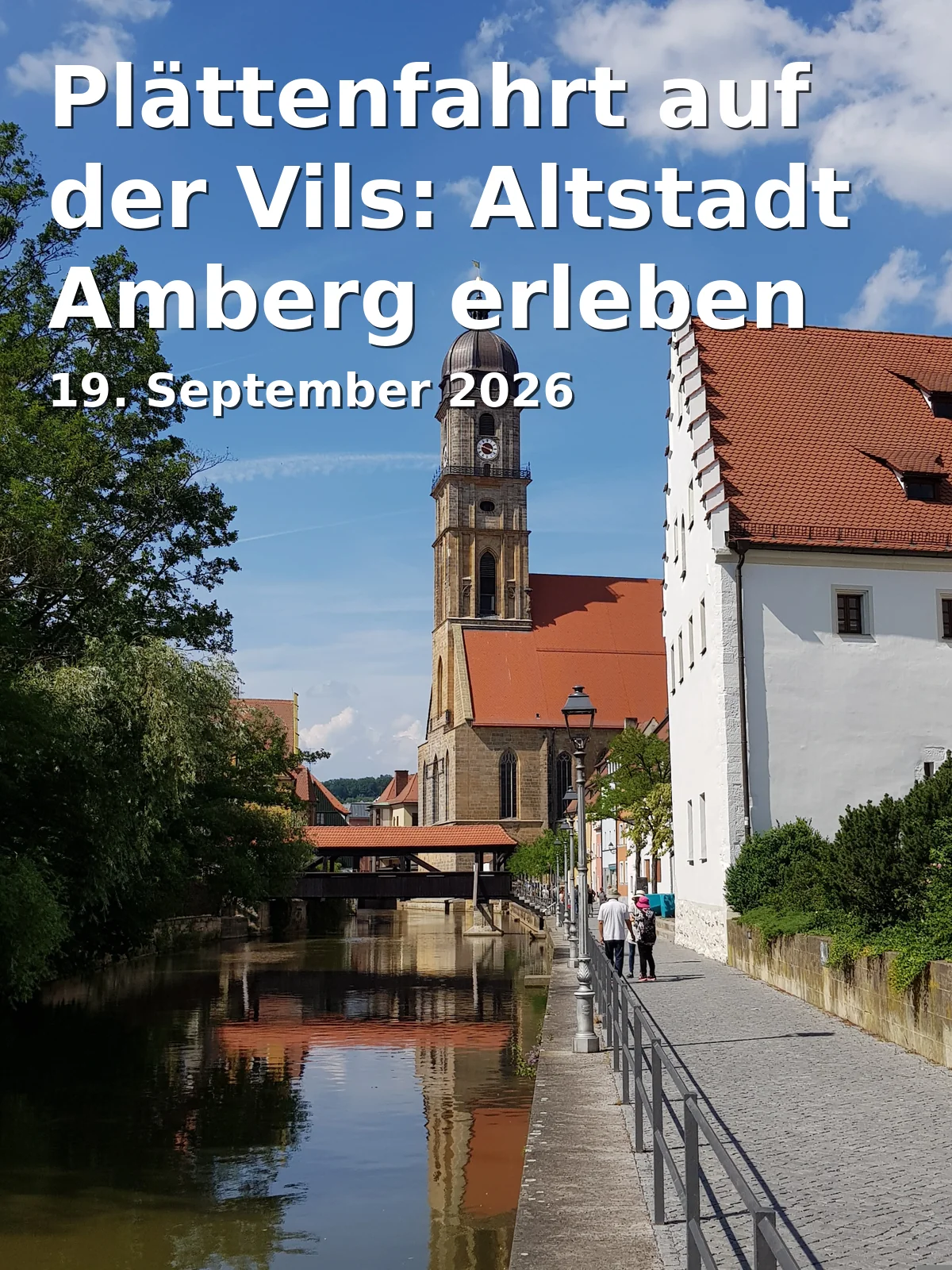 Event: Plättenfahrt auf der Vils: Altstadt Amberg erleben