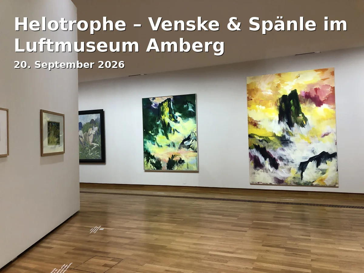 Event: Helotrophe – Venske & Spänle im Luftmuseum Amberg