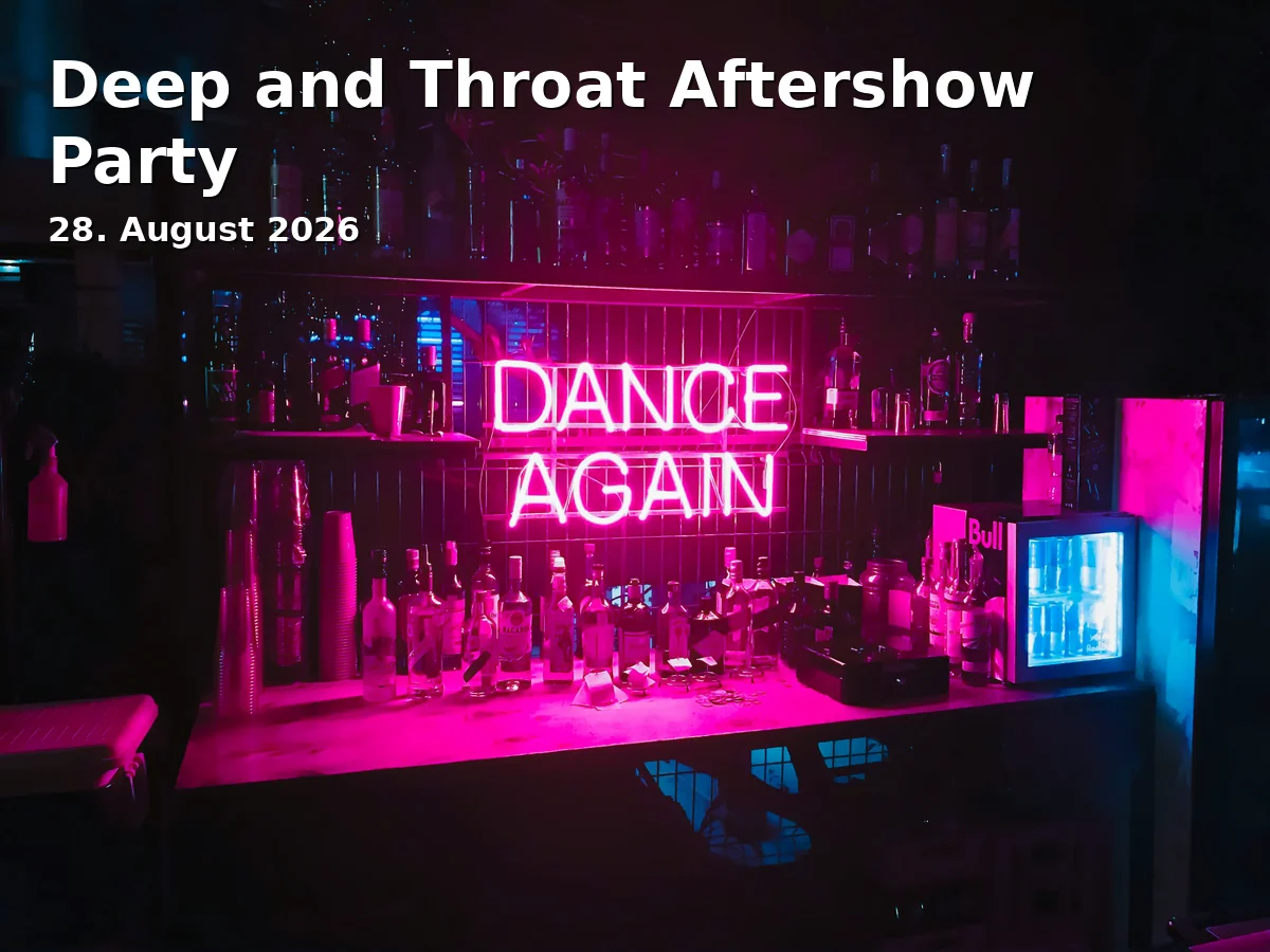 Event: Deep and Throat Aftershow Party
