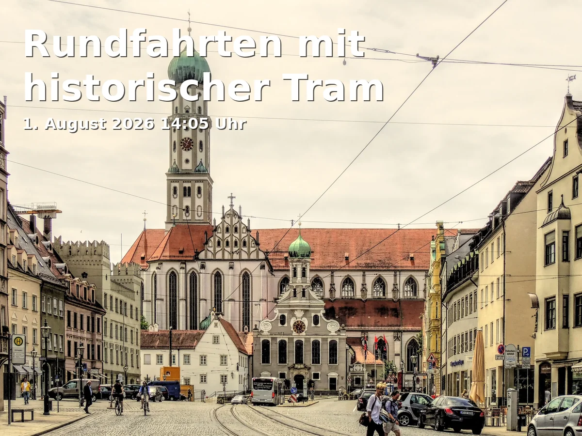 Event: Rundfahrten mit historischer Tram in Königsplatz, Bahnsteig B2 on 1. August 2026