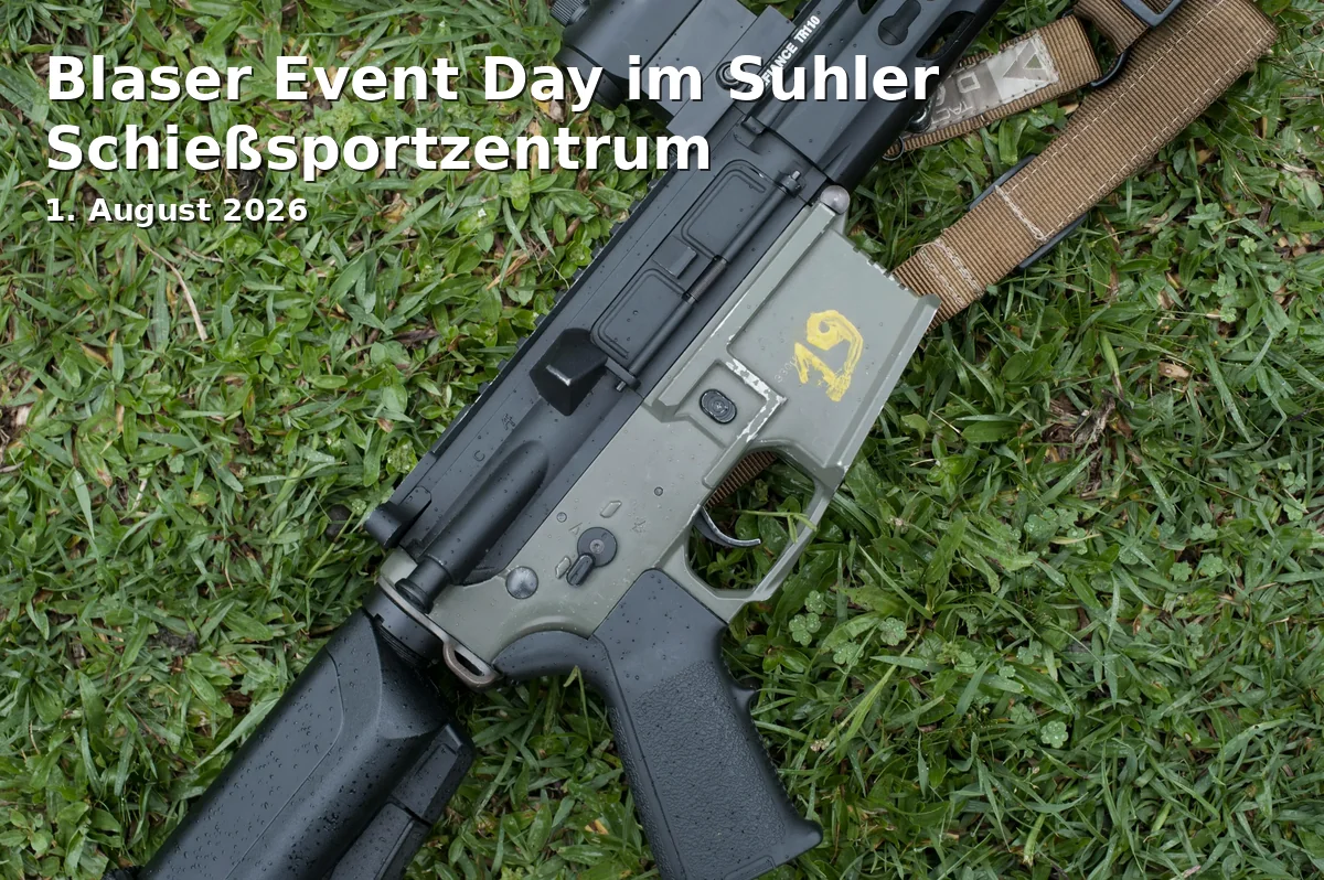 Event: Blaser Event Day at the Suhl Shooting Sports Center in Suhler Schießsportzentrum, Straße der Einheit 23, 98527 Suhl on 1. August 2026