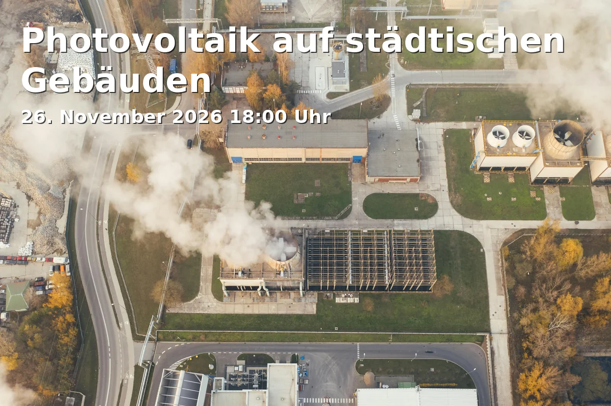 Event: Photovoltaik auf stÀdtischen GebÀuden