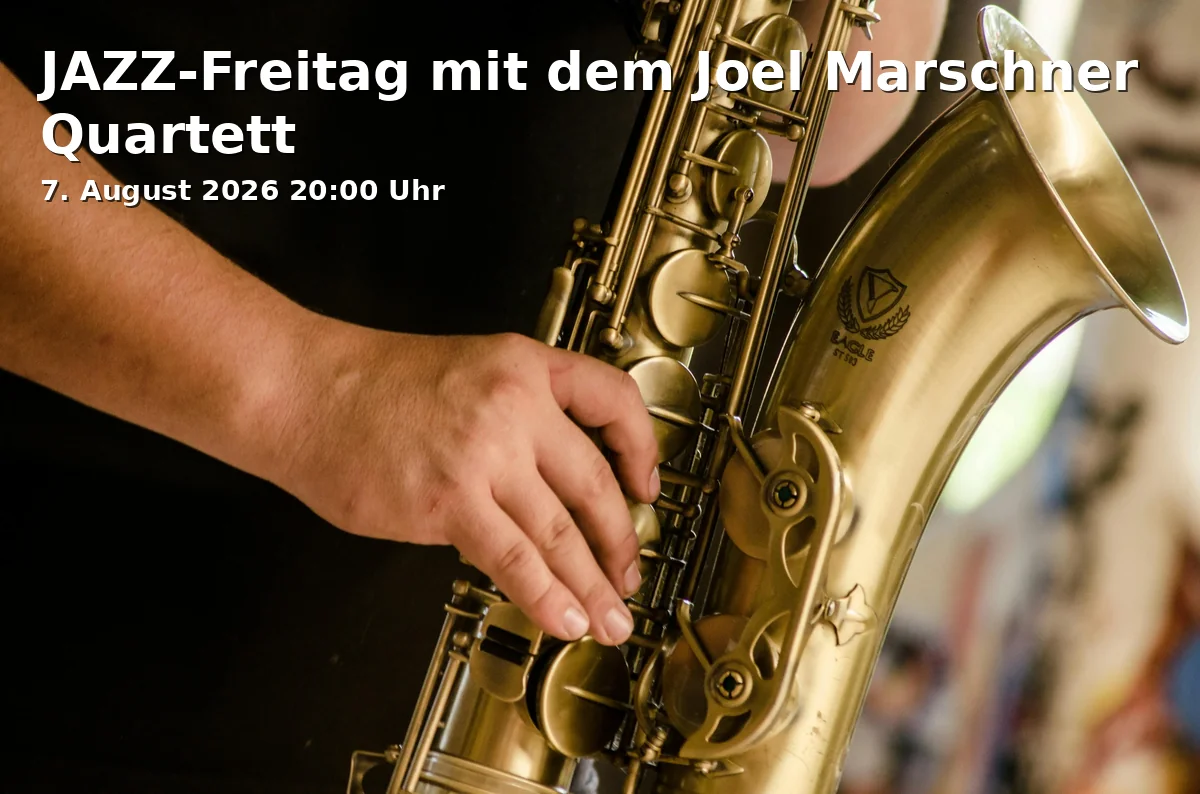 Event: JAZZ Friday with the Joel Marschner Quartet in das KULT, Hamburger Straße 273, C2, 38114, Braunschweig on 7. August 2026