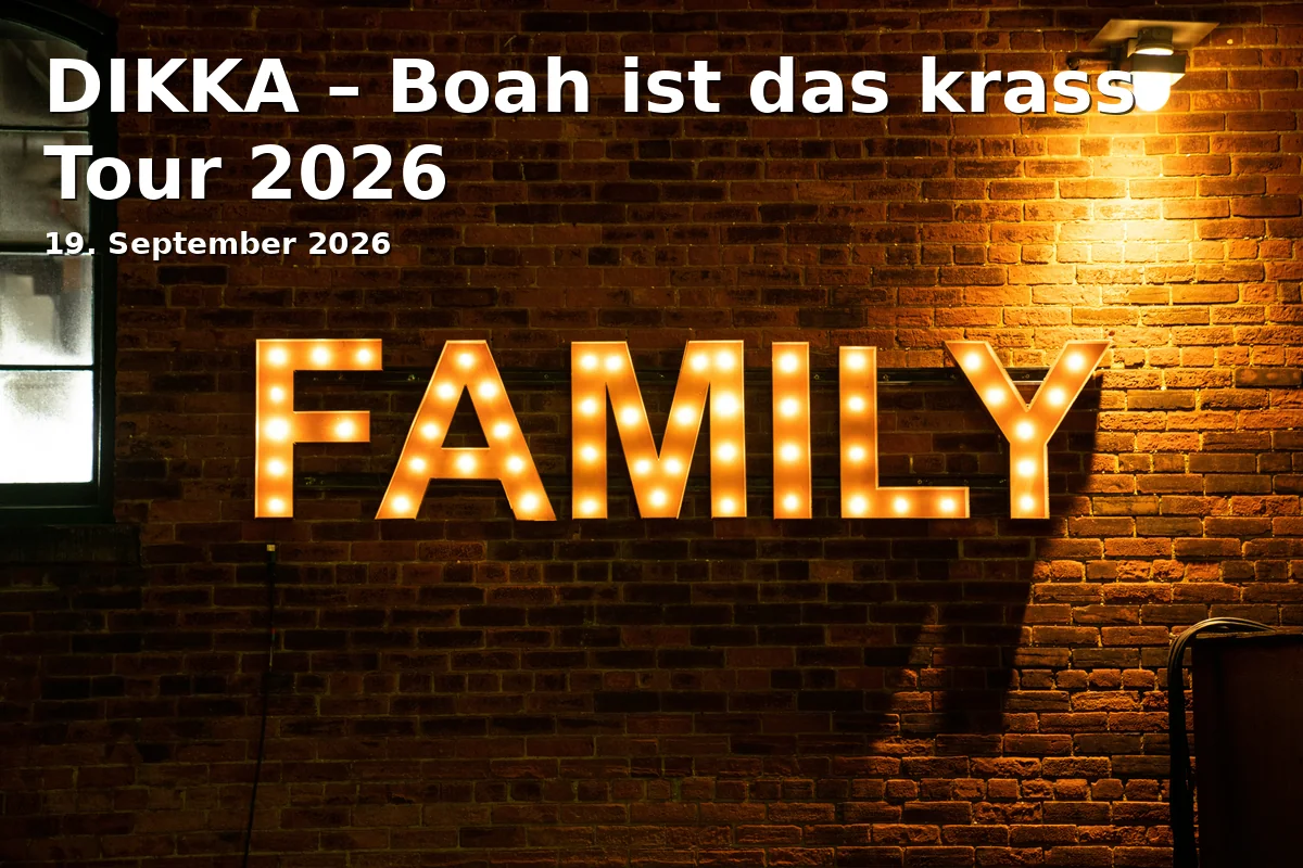 Event: DIKKA – Wow, this is awesome Tour 2026 in Theater Ingolstadt – Festsaal, Schloßlände 1, 85049 Ingolstadt on 19. September 2026
