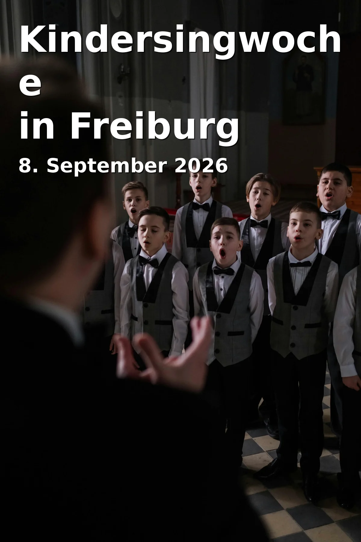 Event: Children's Singing Week in Freiburg in Hochschule für Musik Freiburg, Schwarzwaldstr. 141, 79102 Freiburg on 8. September 2026