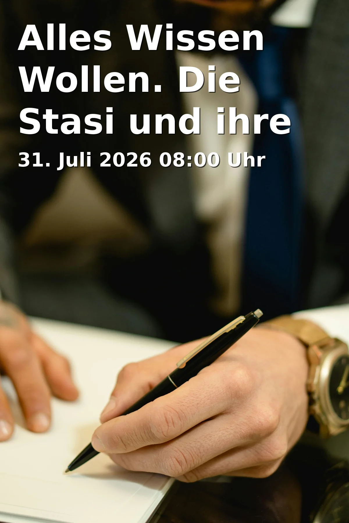 Event: Alles Wissen Wollen. Die Stasi und ihre Dokumente in Landtag Brandenburg, Alter Markt 1, 14467 Potsdam on 31. Juli 2026