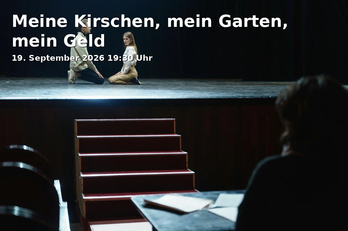 Event: Meine Kirschen, mein Garten, mein Geld in Theaterplatz, 53177 Bonn-Bad Godesberg on 19. September 2026