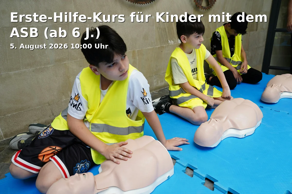 Event: Erste-Hilfe-Kurs für Kinder mit dem ASB (ab 6 J.) in ERTL-Zentrum, Emil-Kemmer-Straße 19, 96103 Hallstadt on 5. August 2026