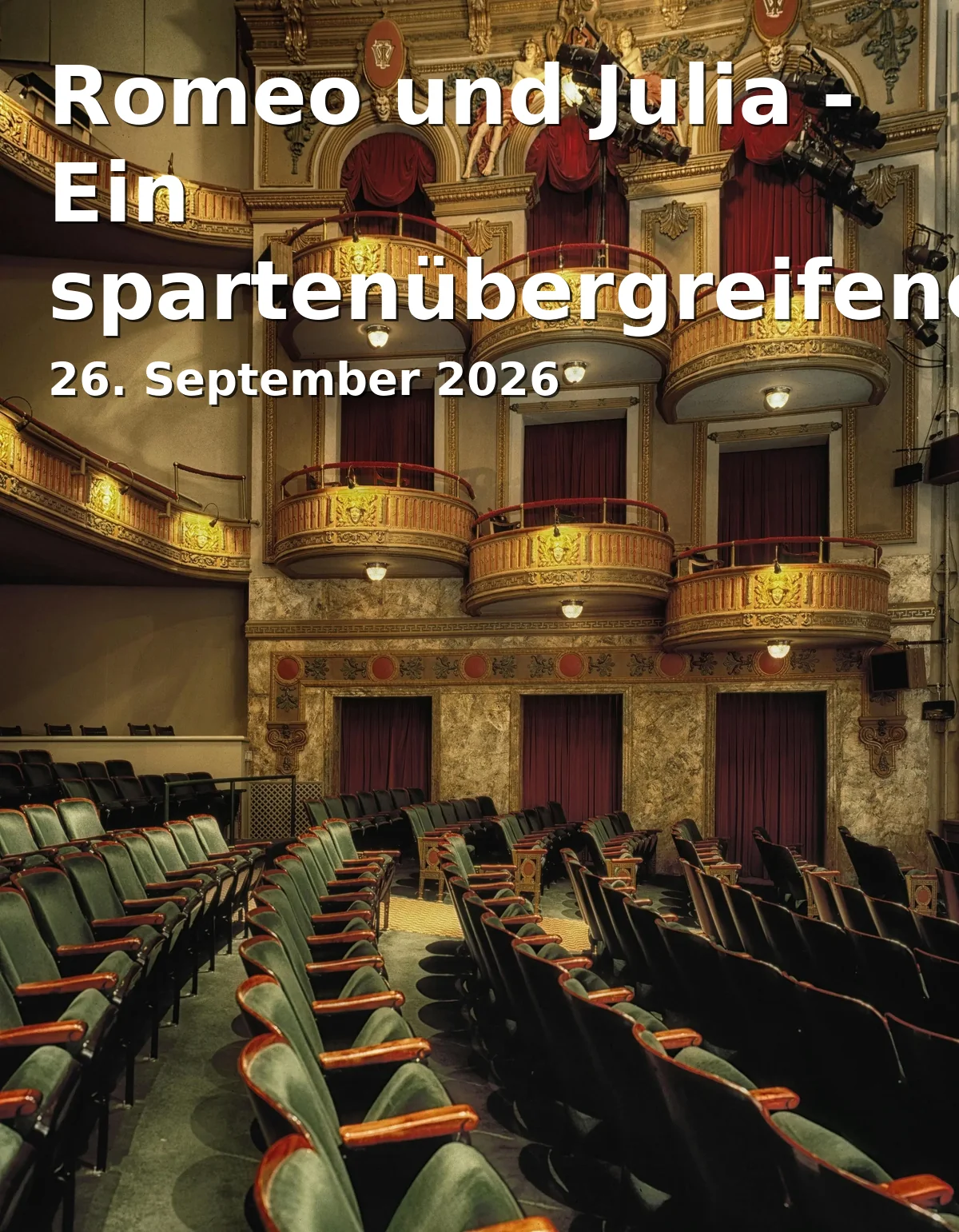 Event: Romeo und Julia - Ein spartenübergreifender Abend