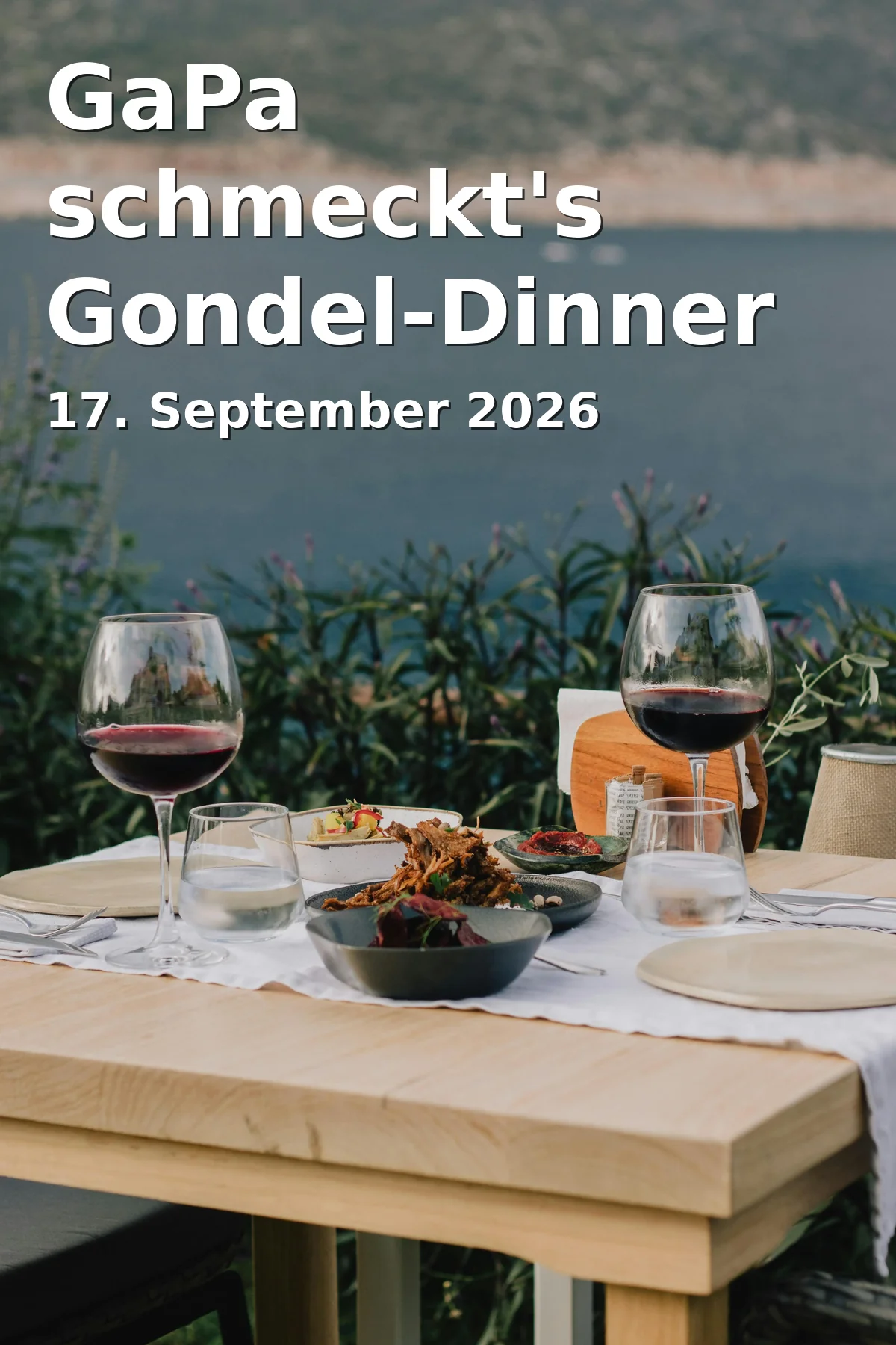 Event: GaPa schmeckt's Gondel-Dinner in Eckbauer Talstation, 82467 Garmisch-Partenkirchen on 17. September 2026