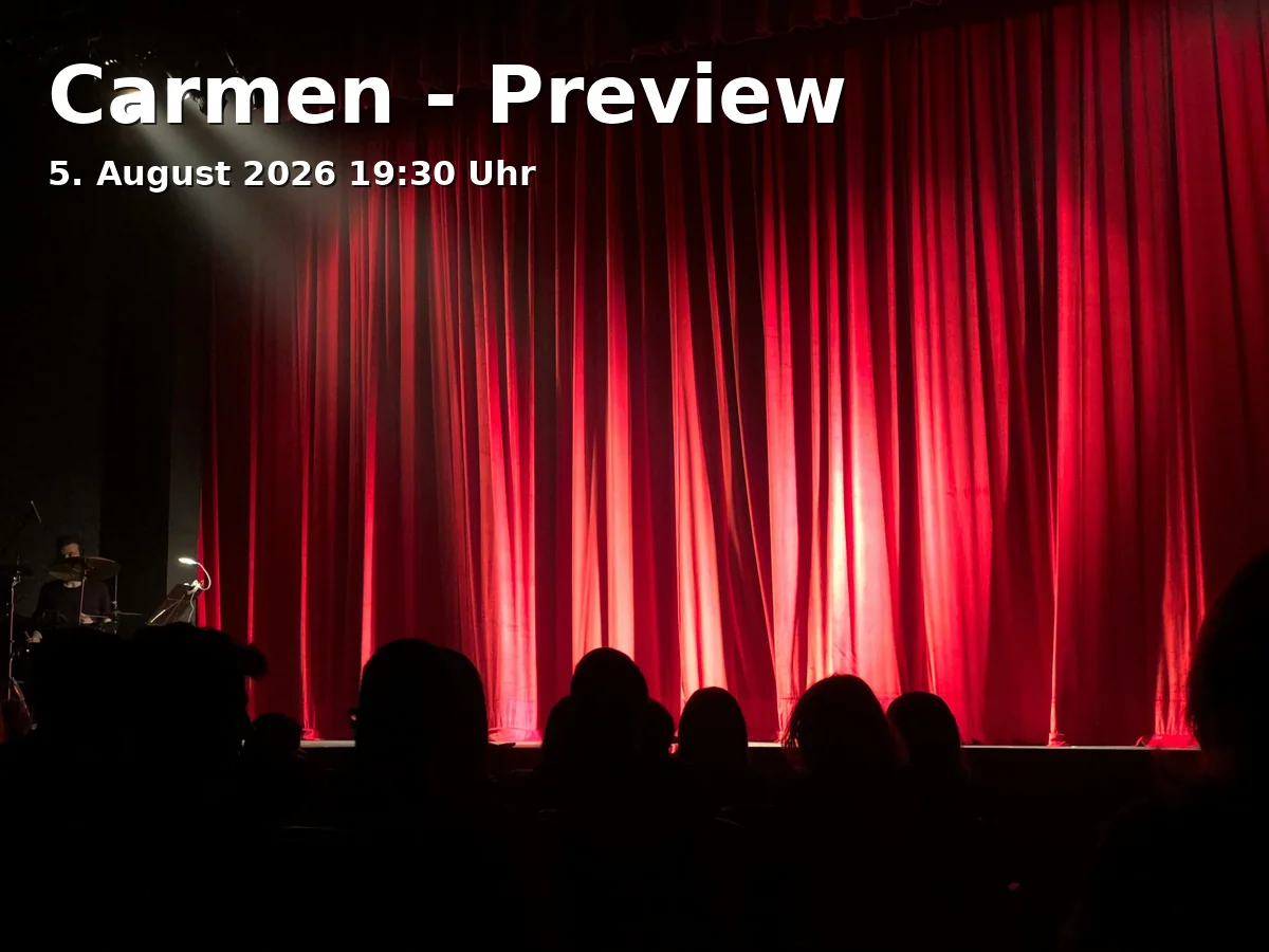 Event: Carmen - Preview in Deutsches Theater, Schwanthalerstraße 13, 80336 München on 5. August 2026