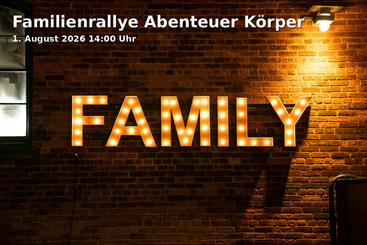 Event: Familienrallye Abenteuer Körper in Hinter Ägidien, 38100 Braunschweig on 1. August 2026