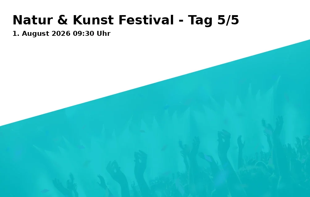 Event: Natur & Kunst Festival - Tag 5/5 in Waldschule Kassel, Nußallee 3, 34131 Kassel on 1. August 2026
