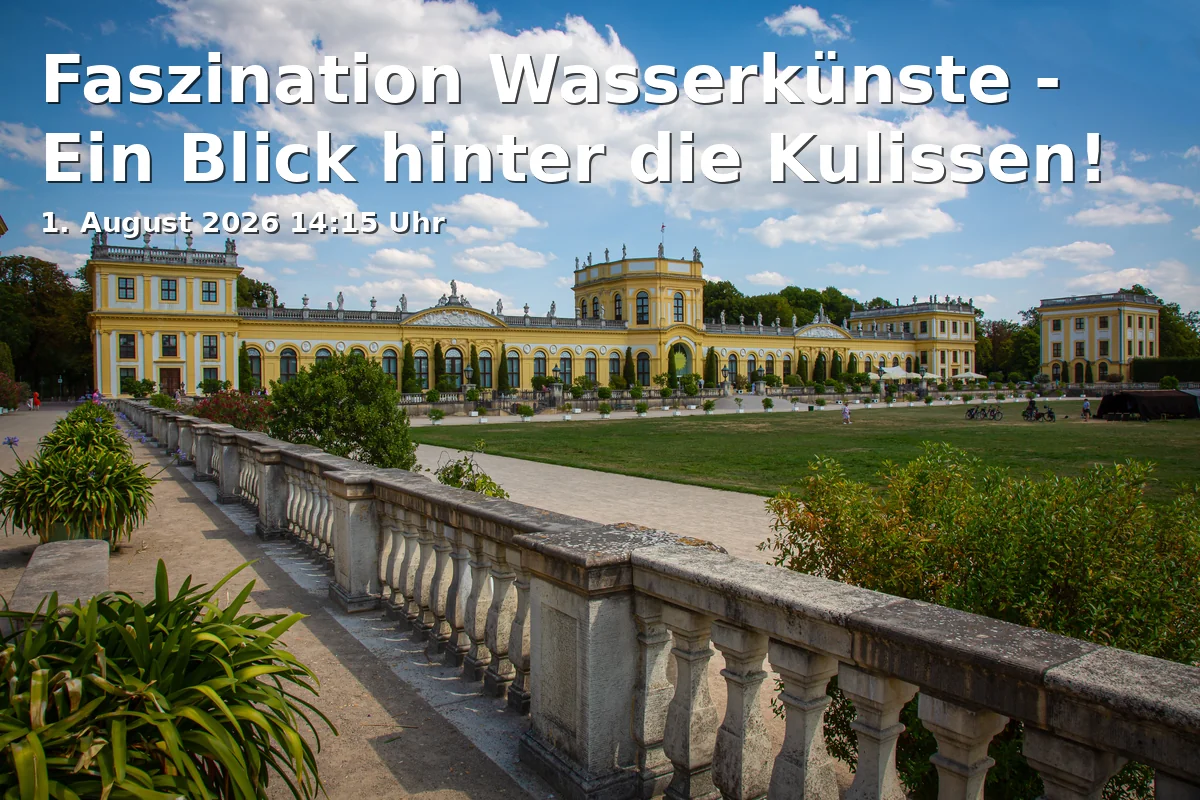 Event: Fascination Water Arts - A Look Behind the Scenes! in Besucherzentrum Herkules, Schlosspark 28, 34131 Kassel on 1. August 2026