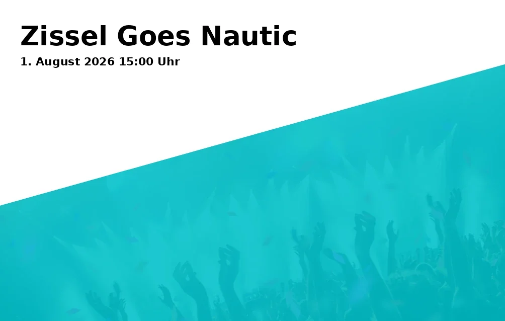 Event: Zissel Goes Nautic in Mühlengasse 33, 34125 Kassel on 1. August 2026